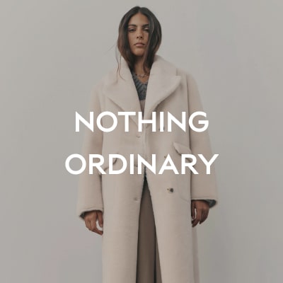 NOTHING ORDINARY